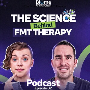 Fecal Microbiota Transplantation (FMT): Healing from the Gut Out