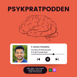 #4: Psykpratpodden - Hvordan få flerkulturelle til å gå til psykolog?