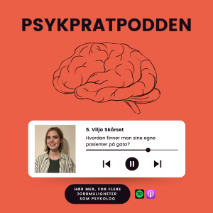 #5: Psykpratpodden - Hvordan finner man sine egne pasienter på gata?