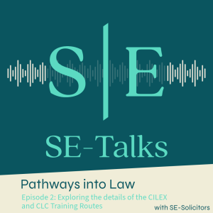 Pathways into Law 2: Exploring the details of the CILEX and CLC Training Routes