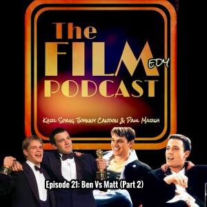 Episode 21: Ben vs Matt part 2