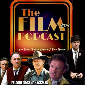 Episode 15: Gene Hackman