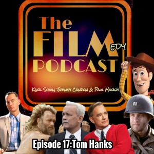 Episode 16: Tom Hanks