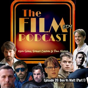 Episode 20: Ben vs Matt (part 1)
