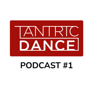 Ontstaan van Tantric Dance