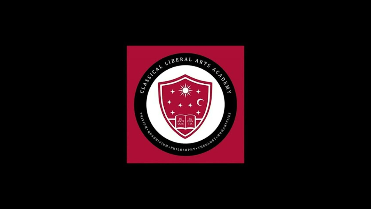 Classical Liberal Arts Academy Podcast