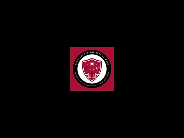 Classical Liberal Arts Academy Podcast