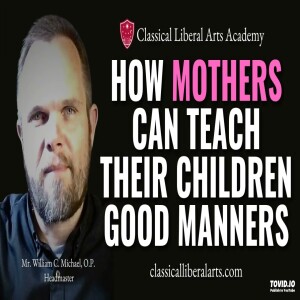 HOW MOTHERS CAN TEACH THEIR CHILDREN GOOD MANNERS