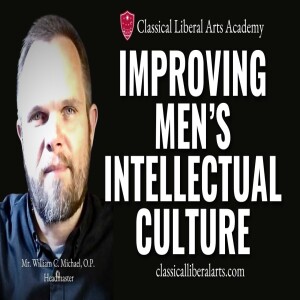 Improving Men’s Intellectual Culture