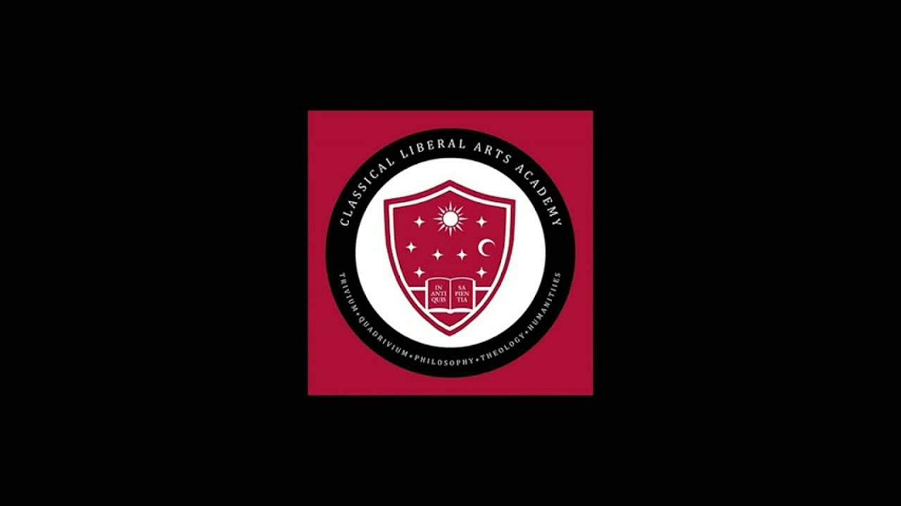 Classical Liberal Arts Academy Podcast