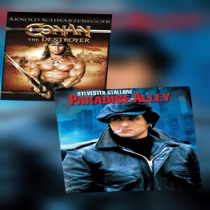 Ep. 2: Paradise Alley or Conan the Destroyer