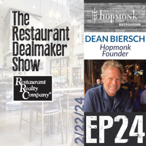 Dean Biersch | Hopmonk Founder | The Restaurant Dealmaker Show 🎙EP#24