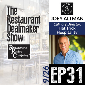 Joey Altman | Chef ~ Restaurateur ~ TV Host | Ep#31🎙The Restaurant Dealmaker Show🎙