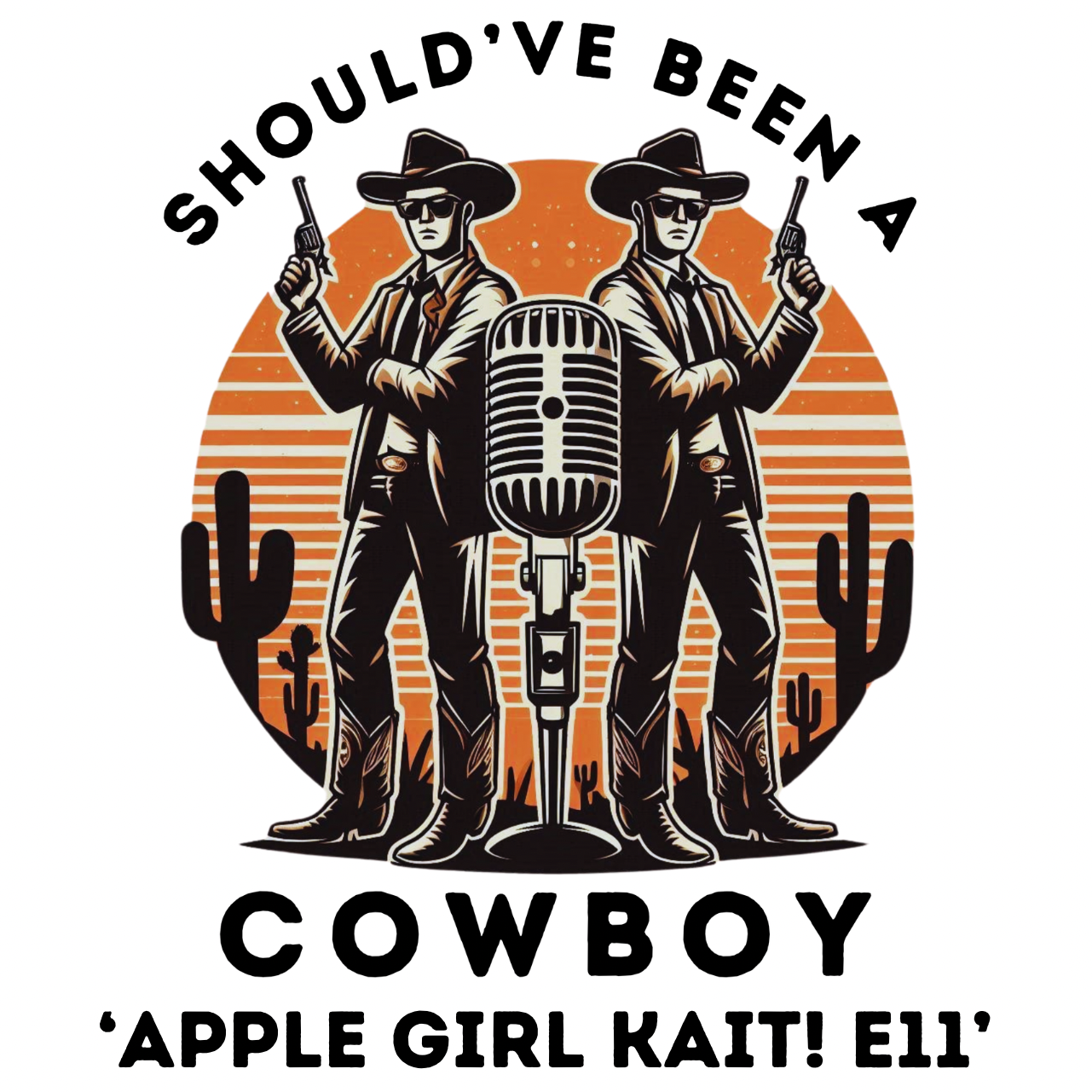 Should’ve Been A Cowboy Podcast