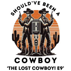 THE LOST COWBOY! E9