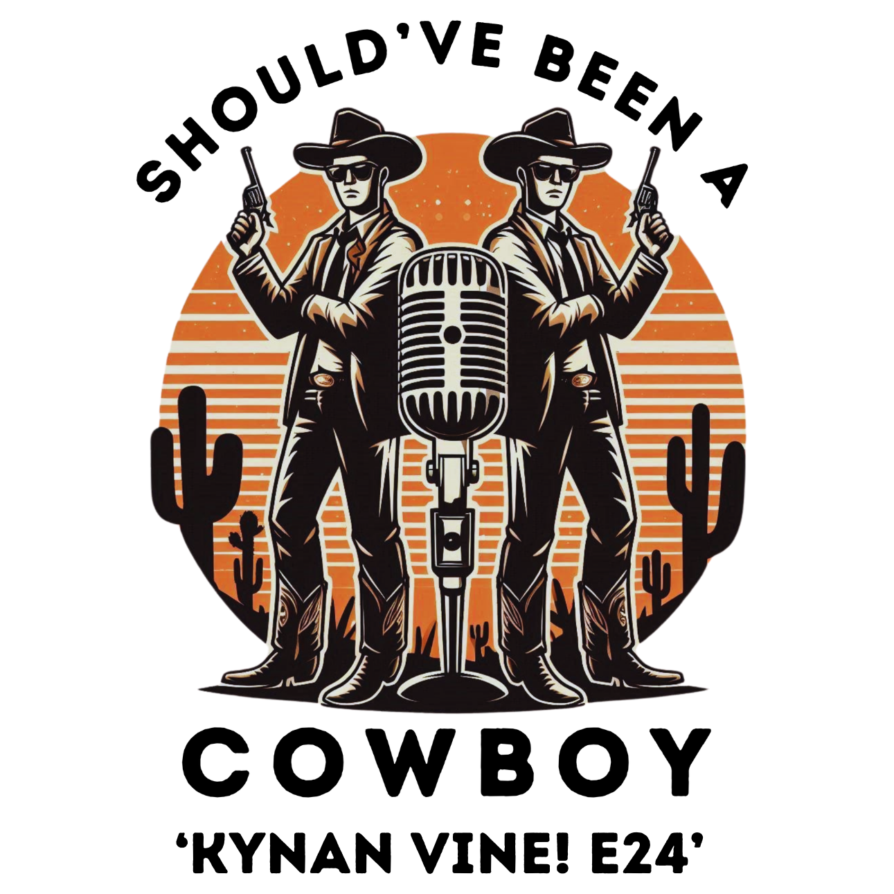 Should’ve Been A Cowboy Podcast
