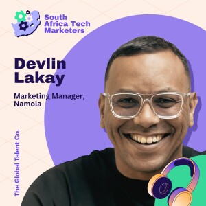 Marketing with Purpose: Devlin Lakay on Building a Career That Reflects Who You Are
