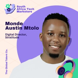 Why South African Grit Is a Global Marketing Advantage — Monde Mtolo