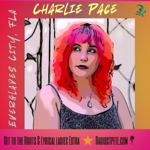 Charlie Pace of Everglades City with Guest Host June Bunch of Lyrical Ladies
