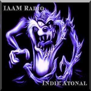 IAAM Radio - DJ Taz - Indie Atonal, Audio EP 1, 08 Feb 2025