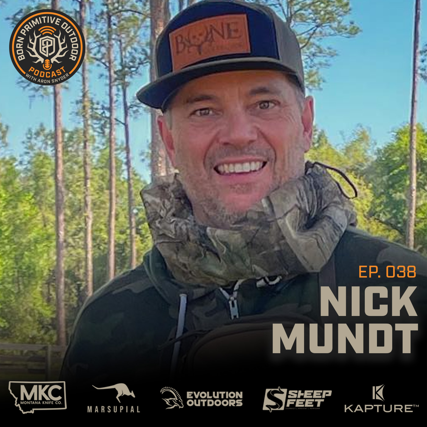 A Legacy in the Outdoors with Nick Mundt | Born Primitive Outdoor Podcast with Aron Snyder