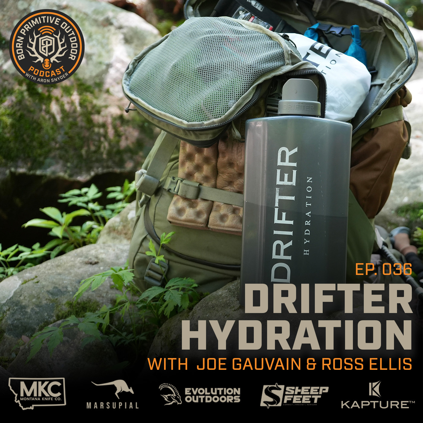 A Hydration Revolution with Drifter Hydration | Joe Gauvain & Ross Ellis | Born Primitive Outdoor with Aron Snyder