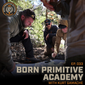 Born Primitive Academy with Kurt Gamache | Backpack Hunting Level 1 | Born Primitive Outdoors