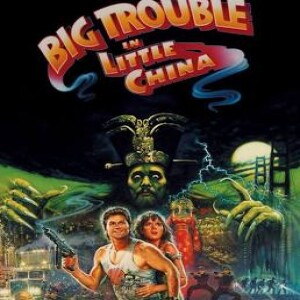 Season 2, Ep. 5 - Big Trouble in Little China