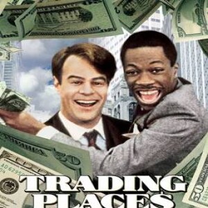 Ep. 10 - Trading Places