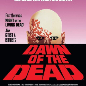 Ep. 4 - Dawn of the Dead (1978)