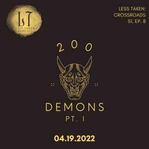 1.8 - 200 Demons, Part One (Gary, IN)