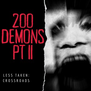 1.10 - 200 Demons, Part Two (Gary, IN)