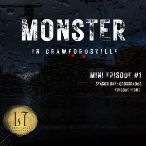 1.6 - Mini 1: Monster in Crawfordsville (Indiana)