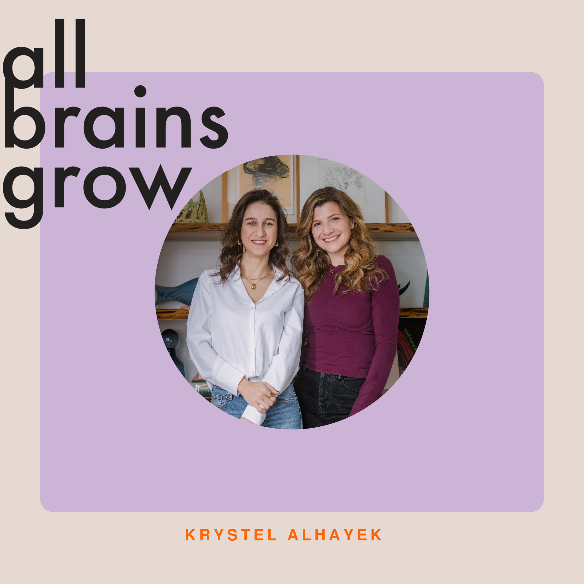 All Brains Grow