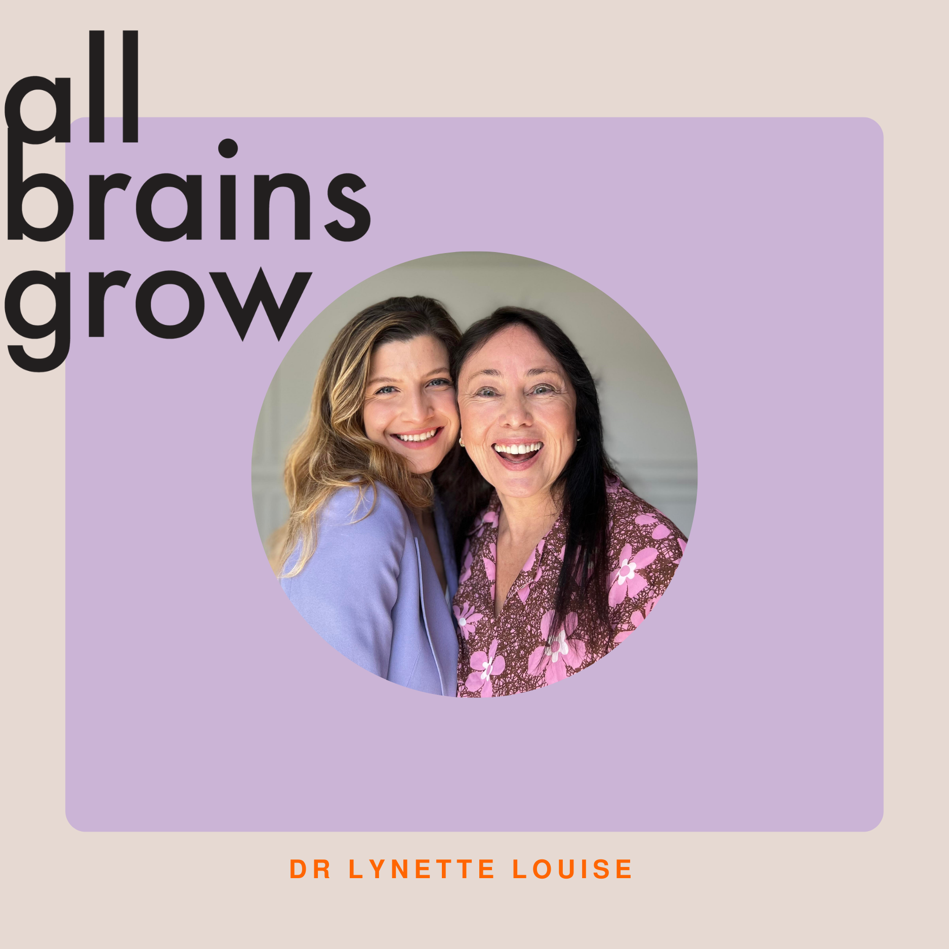 All Brains Grow