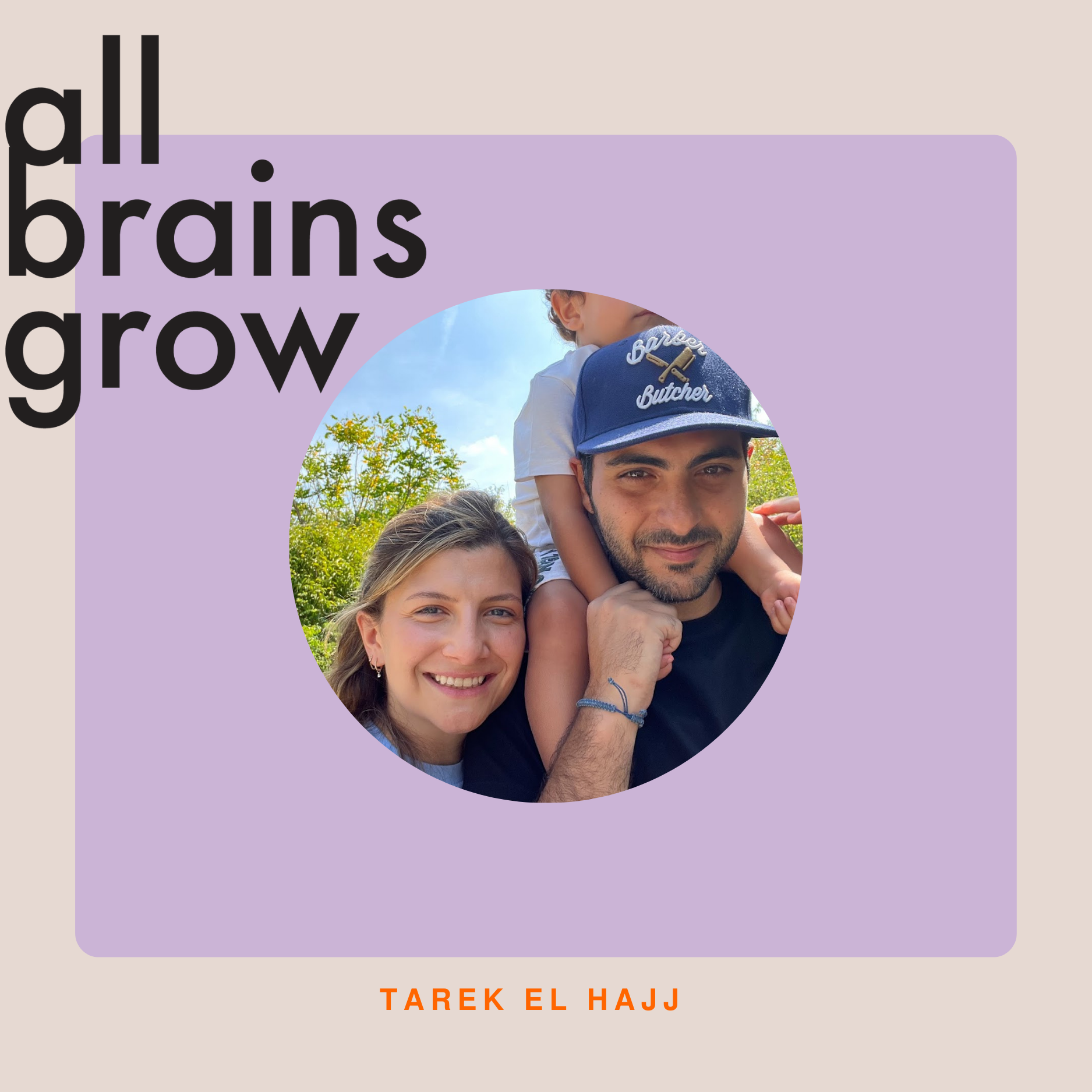 All Brains Grow