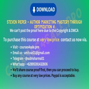 Rs 3735 - Steven Pieper - Author Marketing Mastery Through Optimization 4- Courses4sale.pro