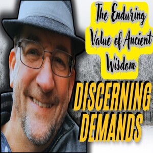 Power Of Discernment In Leadership & ERP: Enduring Value Of Ancient Wisdom -Ep.5