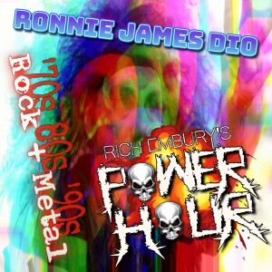 Rich Embury's Power Hour - Ronnie James Dio Special - Hosted by Rich Embury