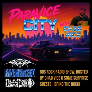 ParaVice City - Hosted by Chad Vice - Ep 2