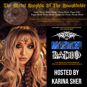 The Metal Knights Of The Roundtable - Hosted By Karina Sher
