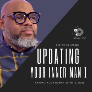 Updating your Inner Man 1