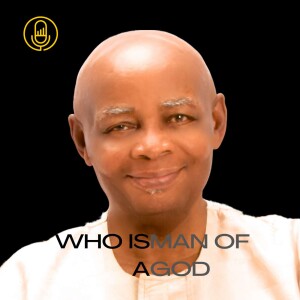 Who is a Man of God? Part 1