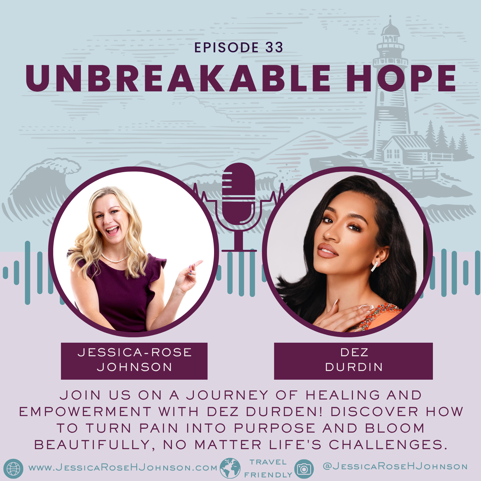 E33: Dez Durden- Overcoming Trauma & Blooming with Purpose🌹