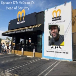 Episode 177: Mcdowell's Head of Security Starring @Chesmunney_ @Norm_Regular & @Aleemthedream of @The_Laptop_Chronicles