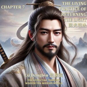The Secret of the Golden Flower Chapter 7 The Living Practice of Returning the Light 回光活法