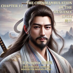 The Secret of the Golden Flower Chapter 12 The Circumambulation of the Heavenly Cycle 周天