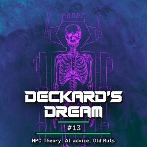 NPC Theories, AI Advice, and Old Ruts