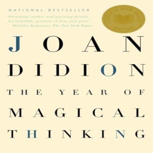 PDF The Year of Magical Thinking: National Book Award Winner     Paperback – February