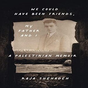 PDF We Could Have Been Friends, My Father and I: A Palestinian Memoir     Kindle Editio